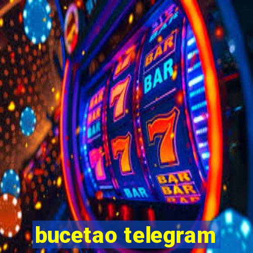 bucetao telegram